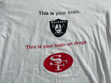 Load image into Gallery viewer, Vintage Oakland Raiders Brain on Drugs Football TShirt, Size XL